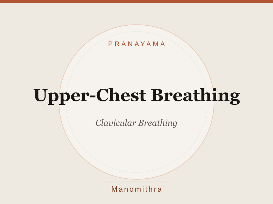 Upper-Chest Breathing (Clavicular Breathing) — illustration